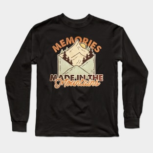 Memories made in the Mountains Long Sleeve T-Shirt